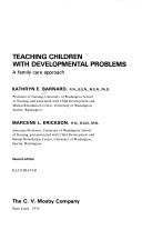 Cover of: Teaching children with developmental problems by Kathryn E. Barnard