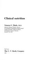 Cover of: Clinical nutrition by Victoria F. Thiele
