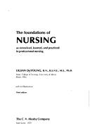 Cover of: The foundations of nursing as conceived, learned, and practiced in professional nursing by Lillian DeYoung