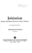 Cover of: Initiation: stories and short novels on three themes