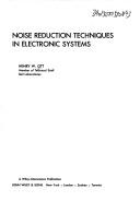 Cover of: Noise reduction techniques in electronic systems by Henry W. Ott
