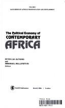 Cover of: The political economy of contemporary Africa by Peter Claus Wolfgang Gutkind, Immanuel Maurice Wallerstein