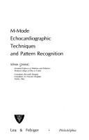 Cover of: M-mode echocardiographic techniques and pattern recognition by Sonia Chang, Sonia Chang