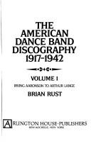 Cover of: The American dance band discography 1917-1942