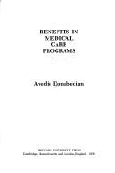 Cover of: Benefits in medical care programs