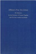 Cover of: Jefferson's fine arts library: his selections for the University of Virginia, together with  his own architectural books