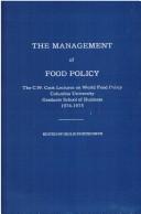 Cover of: The Management of food policy