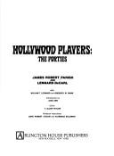 Cover of: Hollywood players: the forties