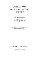 Confessions of an economic heretic by John Atkinson Hobson