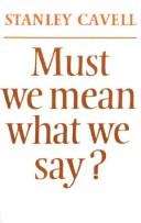 Cover of: Must we mean what we say?: a book of essays