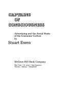 Captains of Consciousness by Stuart Ewen
