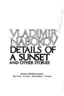 Cover of: Details of a sunset and other stories by Vladimir Nabokov