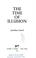 Cover of: The time of illusion