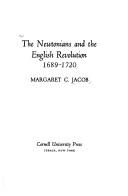 Cover of: The Newtonians and the English Revolution, 1689-1720