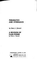 Cover of: Pneumatics and hydraulics by Harry L. Stewart, Harry L. Stewart