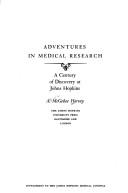Cover of: Adventures in medical research: a century of discovery at Johns Hopkins : supplement to the Johns Hopkins medical journal