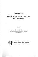 Cover of: Aging and reproductive physiology by edited by E. S. E. Hafez.