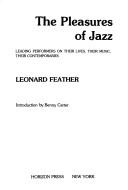 Cover of: The pleasures of jazz by Leonard Feather