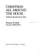 Cover of: Christmas all around the house: traditional decorations you can make