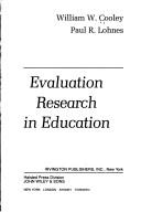 Cover of: Evaluation research in education by William W. Cooley
