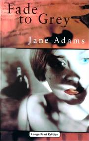 Cover of: Fade to Grey by Jane Adams