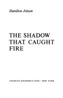 Cover of: The shadow that caught fire