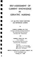 Cover of: Self-assessment of current knowledge in geriatric nursing: 1,311 multiple choice questions and referenced answers