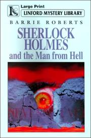 Cover of: Sherlock Holmes and the Man from Hell: A Narrative Believed to Be from the Pen of John H. Watson, MD (Linford Mystery Library (Large Print))