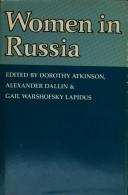 Cover of: Women in Russia by edited by Dorothy Atkinson, Alexander Dallin, and Gail Warshofsky Lapidus.