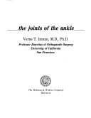 Cover of: The joints of the ankle