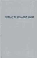 Cover of: The folly of instalment buying