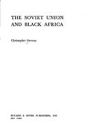 Cover of: The Soviet Union and Black Africa