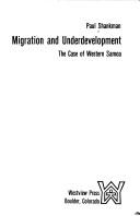 Cover of: Migration and underdevelopment: the case of Western Samoa