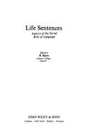 Cover of: Life sentences by Rom Harré