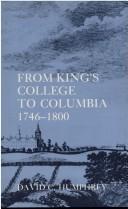 Cover of: From King's College to Columbia, 1746-1800