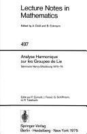 Cover of: Analyse harmonique sur les groupes de Lie: séminaire, Nancy-Strasbourg