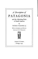 Cover of: description of Patagonia and the adjoining parts of South America | Falkner, Thomas