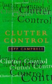 Cover of: Clutter Control by Jeff Campbell, Jeff Campbell