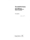 Successful pet homes by Larry Mueller