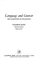 Cover of: Language and context: the acquisition of pragmatics