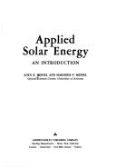 Cover of: Applied solar energy: an introduction