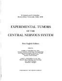 Cover of: Experimental tumors of the central nervous system
