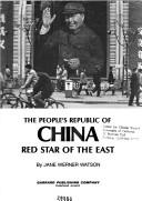 Cover of: The People's Republic of China: Red Star of the East