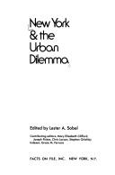 Cover of: New York & the urban dilemma