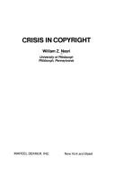 Cover of: Crisis in copyright