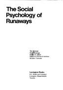 Cover of: The social psychology of runaways