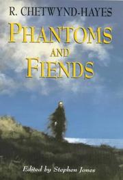Cover of: Phantoms and Fiends by Ronald Chetwynd-Hayes