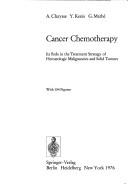 Cancer chemotherapy by A. Clarysse