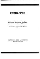 Cover of: Entrapped by Edward Eugene Baskett
