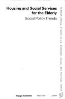 Cover of: Housing and social services for the elderly: social policy trends